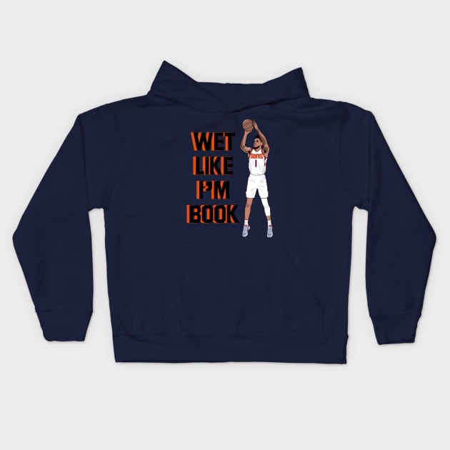 Wet Like I'm Book Devin Booker Kids Hoodie by Hevding